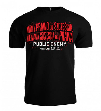 Public Enemy T-shirt Mamy prawo do szczęścia Black